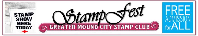 Stamp Fest | Greater Mound City Stamp Club